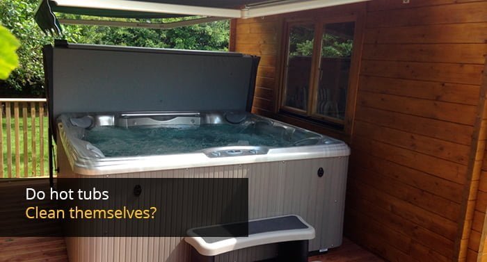 Do hot tubs clean themselves?